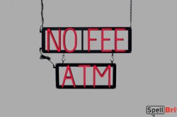 NO FEE ATM LED signs that uses interchangeable letters to make custom signs for your business