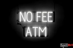 NO FEE ATM sign, featuring LED lights that look like neon NO FEE ATM signs