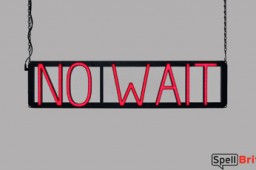 NO WAIT LED signage that looks like neon signs for your salon