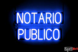 NOTARIO PUBLICO sign, featuring LED lights that look like neon NOTARIO PUBLICO signs