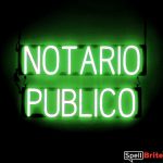 NOTARIO PUBLICO sign, featuring LED lights that look like neon NOTARIO PUBLICO signs