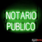 NOTARIO PUBLICO sign, featuring LED lights that look like neon NOTARIO PUBLICO signs