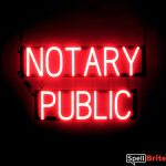 NOTARY PUBLIC sign, featuring LED lights that look like neon NOTARY PUBLIC signs