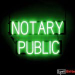 NOTARY PUBLIC sign, featuring LED lights that look like neon NOTARY PUBLIC signs