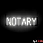 NOTARY sign, featuring LED lights that look like neon NOTARY signs