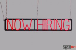 NOW HIRING sign, featuring LED lights that look like neon NOW HIRING signs