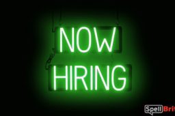 NOW HIRING sign, featuring LED lights that look like neon NOW HIRING signs