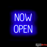 NOW OPEN sign, featuring LED lights that look like neon NOW OPEN signs