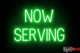 NOW SERVING sign, featuring LED lights that look like neon NOW SERVING signs
