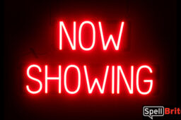 NOW SHOWING sign, featuring LED lights that look like neon NOW SHOWING signs