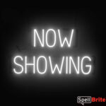 NOW SHOWING sign, featuring LED lights that look like neon NOW SHOWING signs
