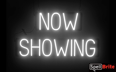 NOW SHOWING sign, featuring LED lights that look like neon NOW SHOWING signs