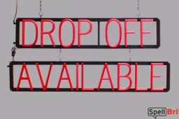 DROP OFF AVAIL sign, featuring LED lights that look like neon DROP OFF AVAIL signs