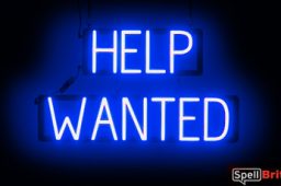 HELP WANTED sign, featuring LED lights that look like neon HELP WANTED signs