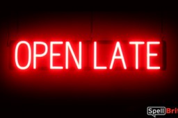 OPEN LATE sign, featuring LED lights that look like neon OPEN LATE signs