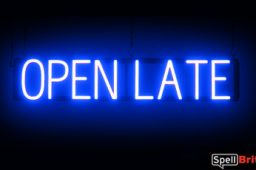 OPEN LATE sign, featuring LED lights that look like neon OPEN LATE signs