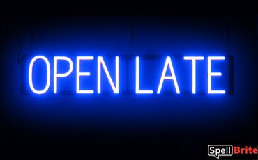 OPEN LATE sign, featuring LED lights that look like neon OPEN LATE signs