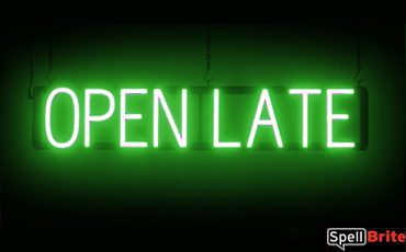 OPEN LATE sign, featuring LED lights that look like neon OPEN LATE signs