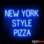 NEW YORK PIZZA sign, featuring LED lights that look like neon NEW YORK PIZZA signs