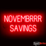 NOVEMBRRR SAVINGS Sign – SpellBrite’s LED Sign Alternative to Neon NOVEMBRRR SAVINGS Signs for Black Friday and Other Holidays in Red