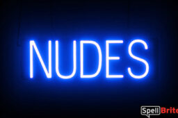 Nudes sign, featuring LED lights that look like neon Nudes signs