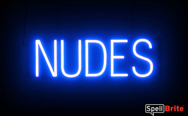 Nudes sign, featuring LED lights that look like neon Nudes signs