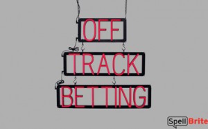 OFF TRACK BETTING LED sign that uses changeable letters to make custom signs for your business