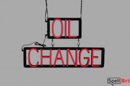 OIL CHANGE LED signs that look like neon signs for your auto shop