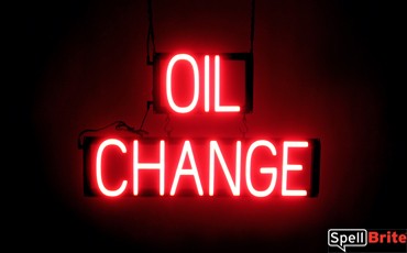 OIL CHANGE sign, featuring LED lights that look like neon OIL CHANGE signs