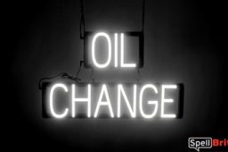 OIL CHANGE sign, featuring LED lights that look like neon OIL CHANGE signs