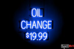 OIL CHANGE 19.99 sign, featuring LED lights that look like neon OIL CHANGE 19.99 signs