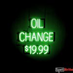 OIL CHANGE 19.99 sign, featuring LED lights that look like neon OIL CHANGE 19.99 signs