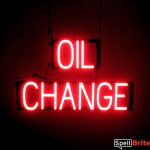 OIL CHANGE sign, featuring LED lights that look like neon OIL CHANGE signs