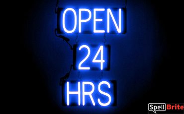 OPEN 24 HRS sign, featuring LED lights that look like neon OPEN 24 HRS signs
