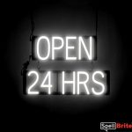 OPEN 24 HRS sign, featuring LED lights that look like neon OPEN 24 HRS signs