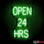 OPEN 24 HRS sign, featuring LED lights that look like neon OPEN 24 HRS signs