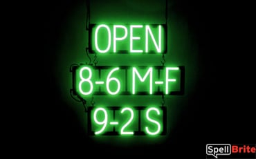 OPEN 8-6 M-F 9-2 S sign, featuring LED lights that look like neon OPEN 8-6 M-F 9-2 S signs