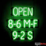 OPEN 8-6 M-F 9-2 S sign, featuring LED lights that look like neon OPEN 8-6 M-F 9-2 S signs