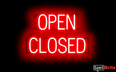 OPEN CLOSED sign, featuring LED lights that look like neon OPEN CLOSED signs