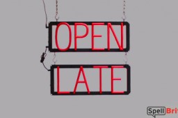 OPEN LATE sign, featuring LED lights that look like neon OPEN LATE signs