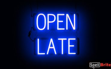 OPEN LATE sign, featuring LED lights that look like neon OPEN LATE signs