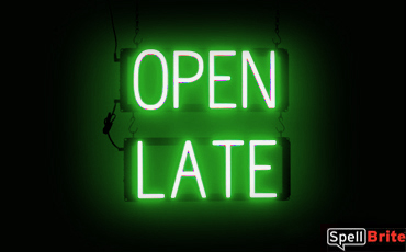 OPEN LATE sign, featuring LED lights that look like neon OPEN LATE signs