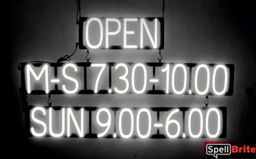 OPEN M-S 7.30-10.00 SUN 9.00-6.00 sign, featuring LED lights that look like neon OPEN M-S 7.30-10.00 SUN 9.00-6.00 signs