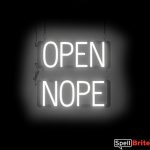 OPEN NOPE sign, featuring LED lights that look like neon OPEN NOPE signs