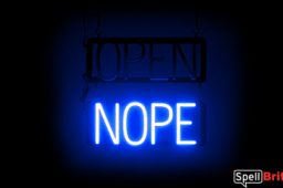 OPEN NOPE sign, featuring LED lights that look like neon OPEN NOPE signs