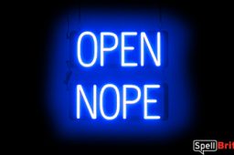 OPEN NOPE sign, featuring LED lights that look like neon OPEN NOPE signs