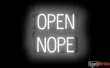 OPEN NOPE sign, featuring LED lights that look like neon OPEN NOPE signs