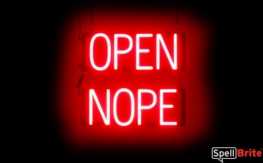 OPEN NOPE sign, featuring LED lights that look like neon OPEN NOPE signs