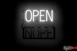 OPEN NOPE sign, featuring LED lights that look like neon OPEN NOPE signs