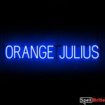ORANGE JULIUS sign, featuring LED lights that look like neon ORANGE JULIUS signs